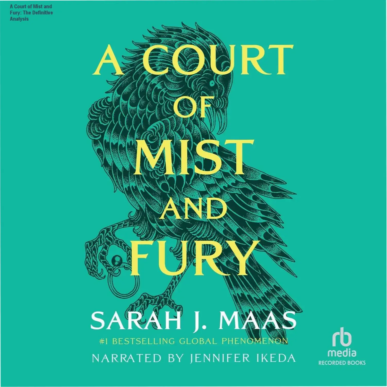 A Court of Mist and Fury: The Definitive Analysis