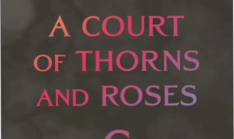 Hardcover edition of A Court of Thorns and Roses 6 by Sarah J. Maas