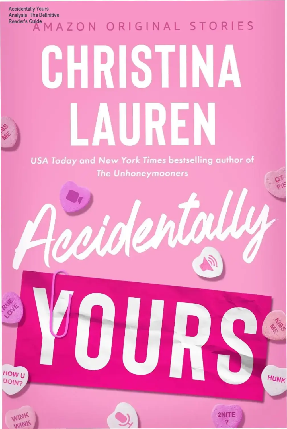 Accidentally Yours Analysis: The Definitive Reader's Guide