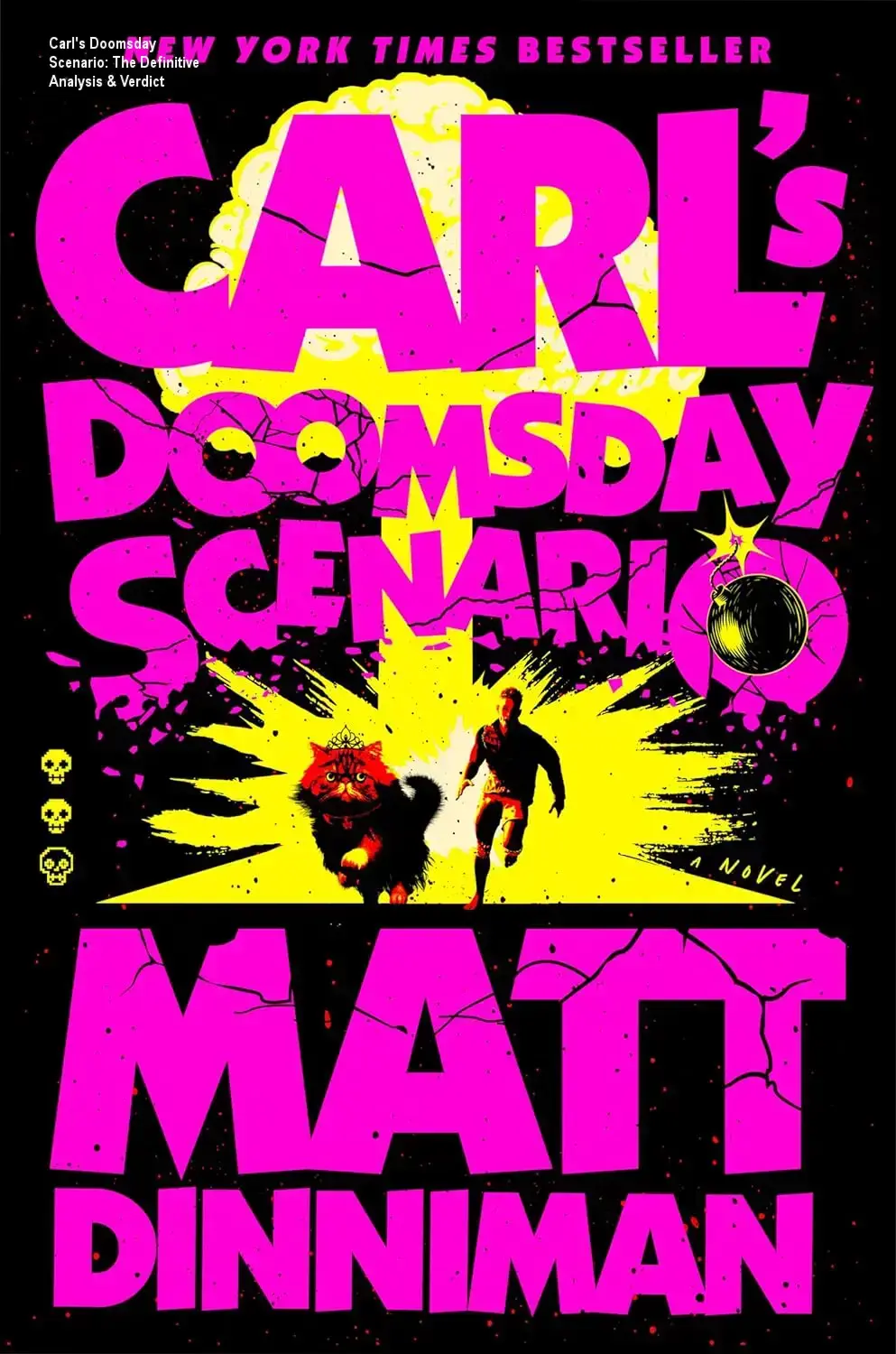 Carl's Doomsday Scenario: The Definitive Analysis & Verdict