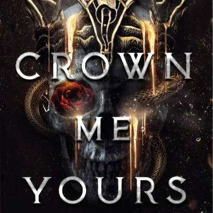 Crown Me Yours by Liv Zander ebook cover featuring dark fantasy romance aesthetics