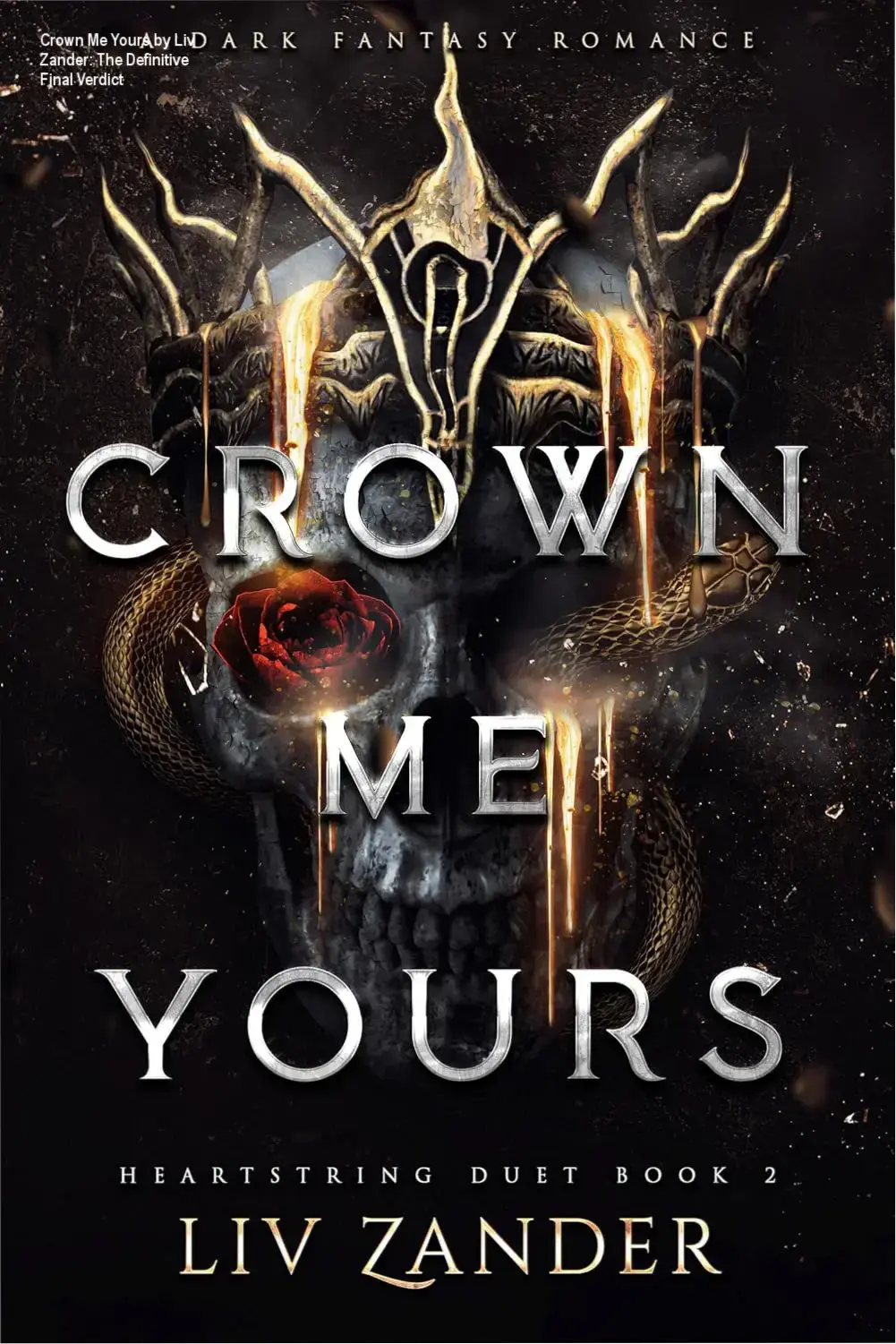 Crown Me Yours by Liv Zander: The Definitive Final Verdict