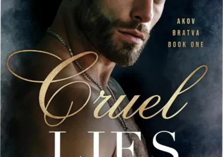 Cruel Lies Akov Bratva Book 1 ebook cover featuring dark romance aesthetics