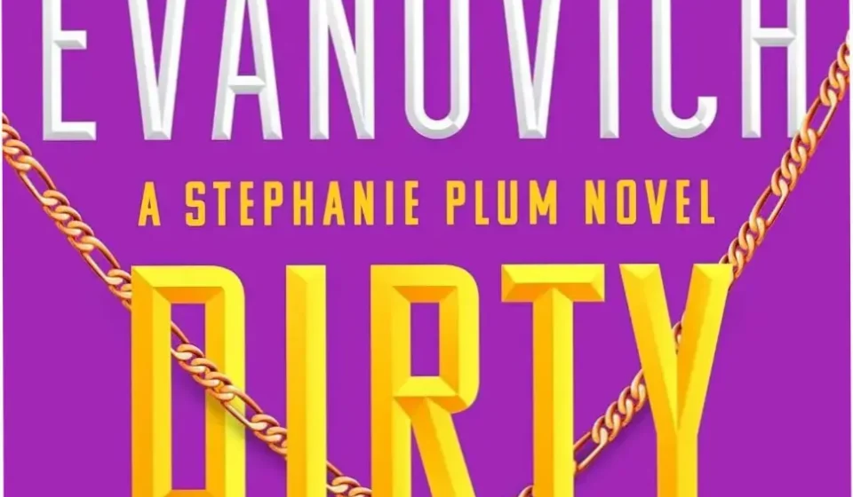 Cover of Dirty Thirty by Janet Evanovich Stephanie Plum Book 30 eBook