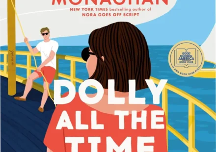 Dolly All the Time book cover by Annabel Monaghan, GMA Book Club Pick