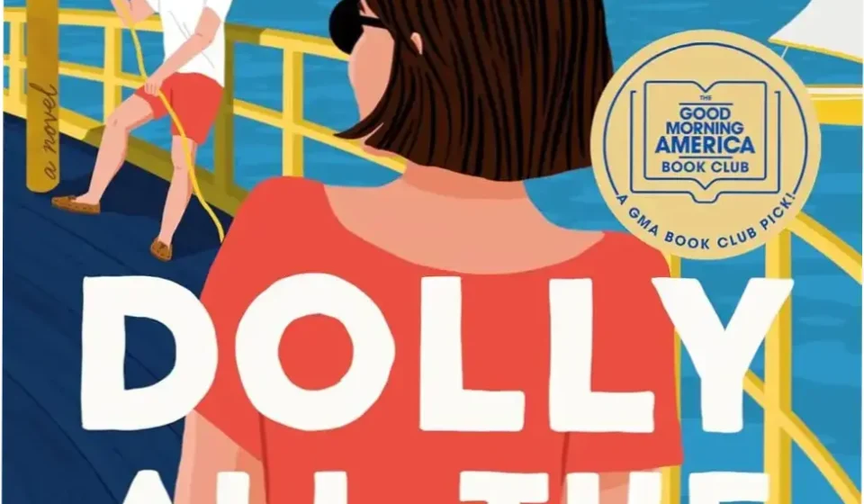 Cover of the book Dolly All the Time by Annabel Monaghan, a GMA Book Club Pick