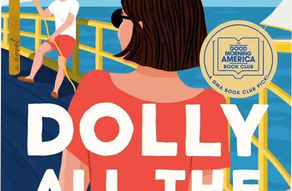 Cover of the book Dolly All the Time by Annabel Monaghan, a GMA Book Club Pick