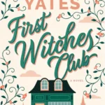 Ebook cover of First Witches Club by Maisey Yates featuring themes of magic and empowerment