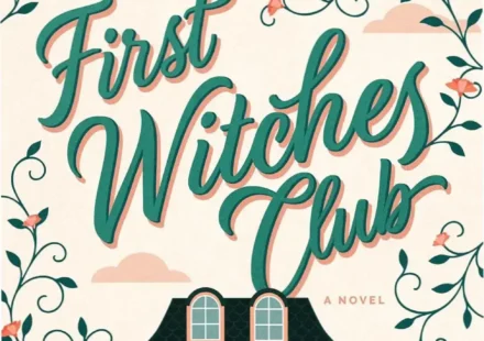 Ebook cover of First Witches Club by Maisey Yates featuring themes of magic and empowerment