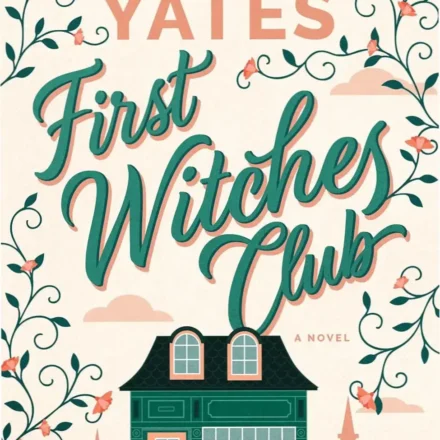 Ebook cover of First Witches Club by Maisey Yates featuring themes of magic and empowerment