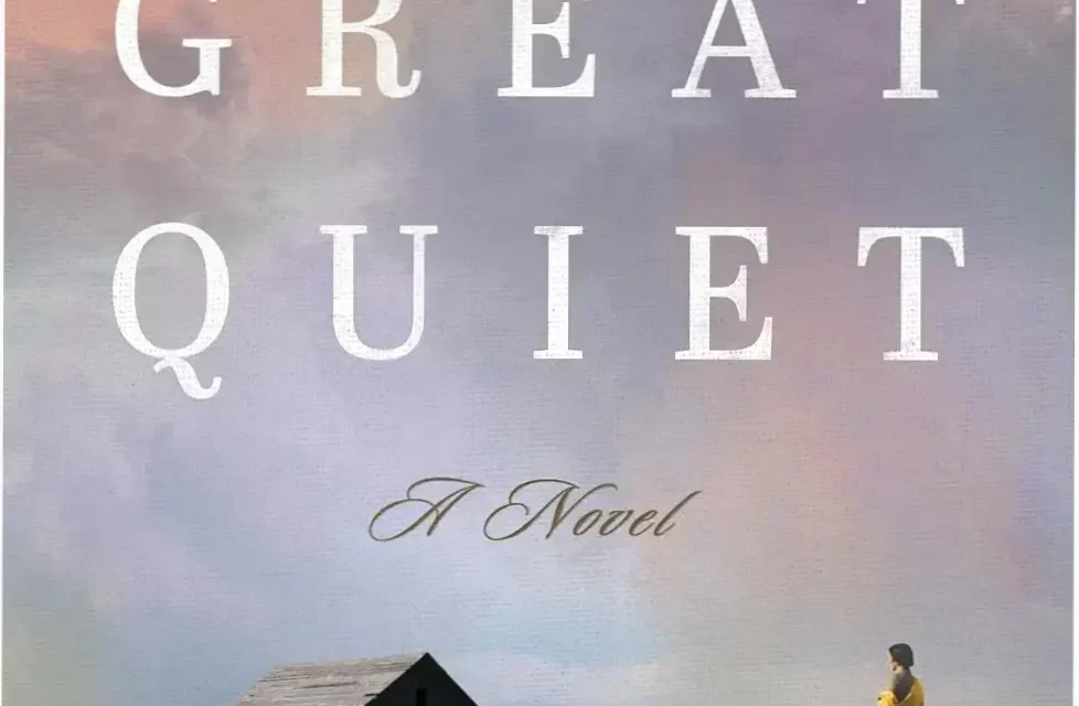 Book cover of In the Great Quiet by Laura Vogt depicting the Oklahoma frontier