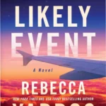 Ebook cover of In the Likely Event by Rebecca Yarros depicting a romantic drama
