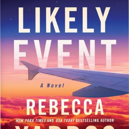 Ebook cover of In the Likely Event by Rebecca Yarros depicting a romantic drama