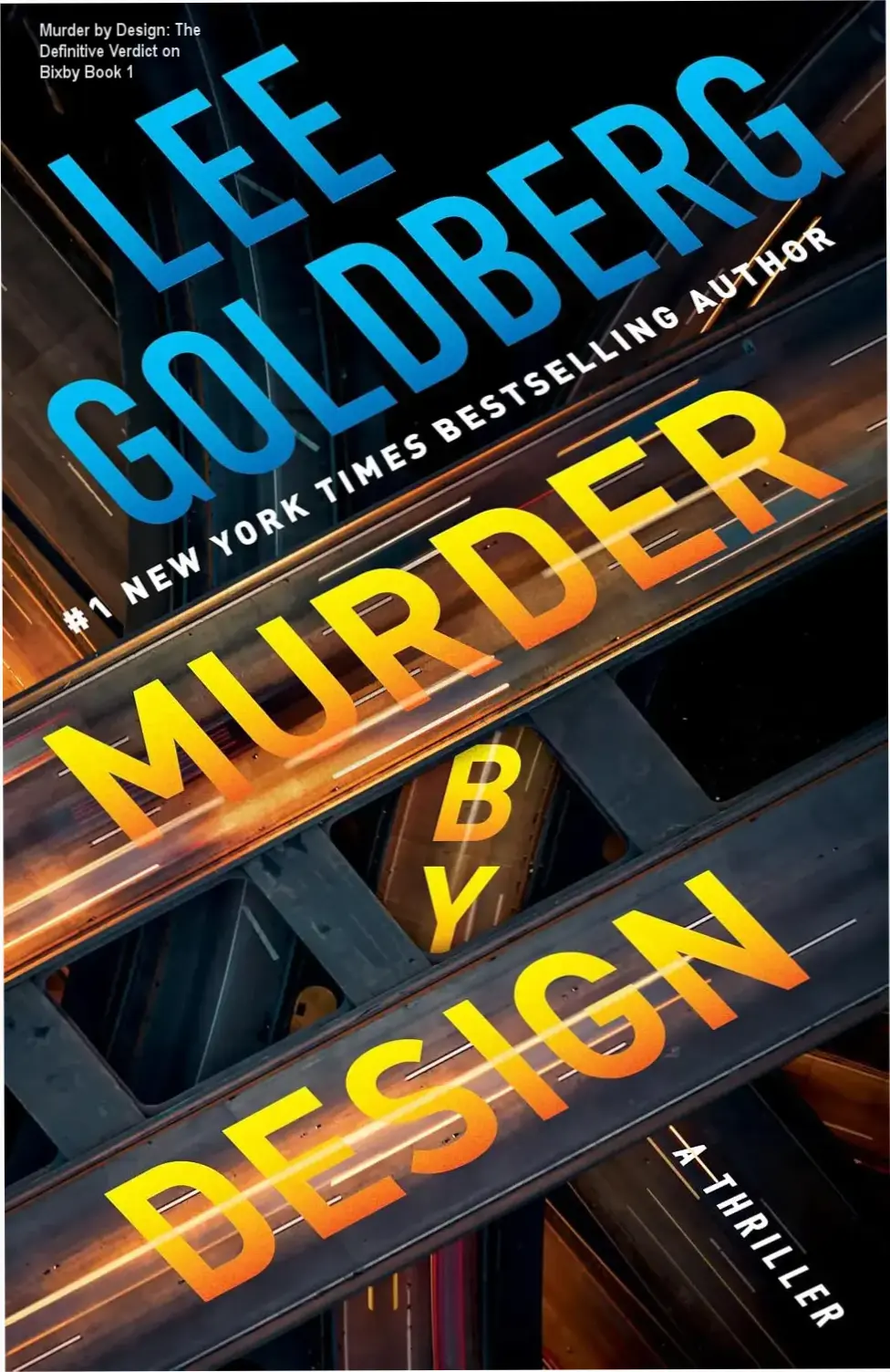 Murder by Design: The Definitive Verdict on Bixby Book 1