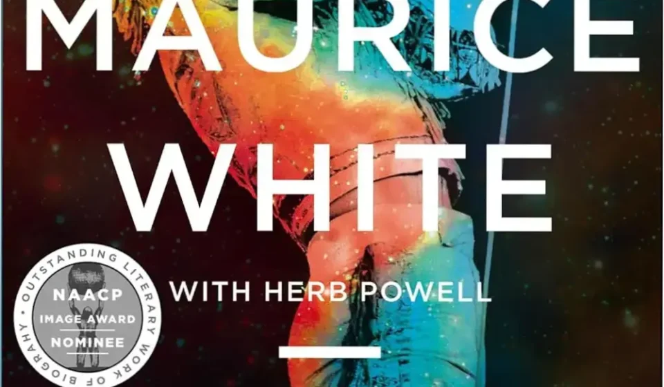 Book cover of My Life with Earth, Wind & Fire by Maurice White and Herb Powell
