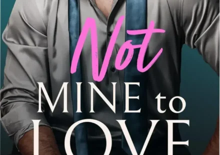 Digital cover of the Not Mine to Love ebook by Rosa Lucas representing a billionaire romance