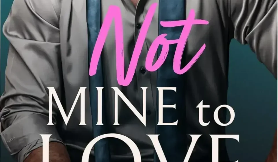 Digital cover of the Not Mine to Love ebook by Rosa Lucas representing a billionaire romance
