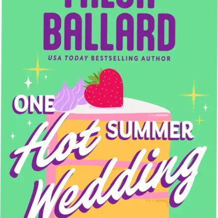 Digital cover of the romance novel One Hot Summer Wedding by Falon Ballard