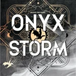 Digital cover of Onyx Storm by Rebecca Yarros, Book 3 of The Empyrean series