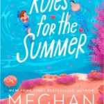 Ebook cover of Rules for the Summer by Meghan Quinn featuring small town romance aesthetics