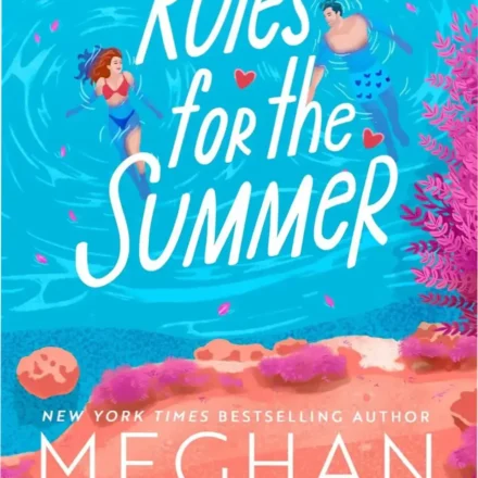 Ebook cover of Rules for the Summer by Meghan Quinn featuring small town romance aesthetics