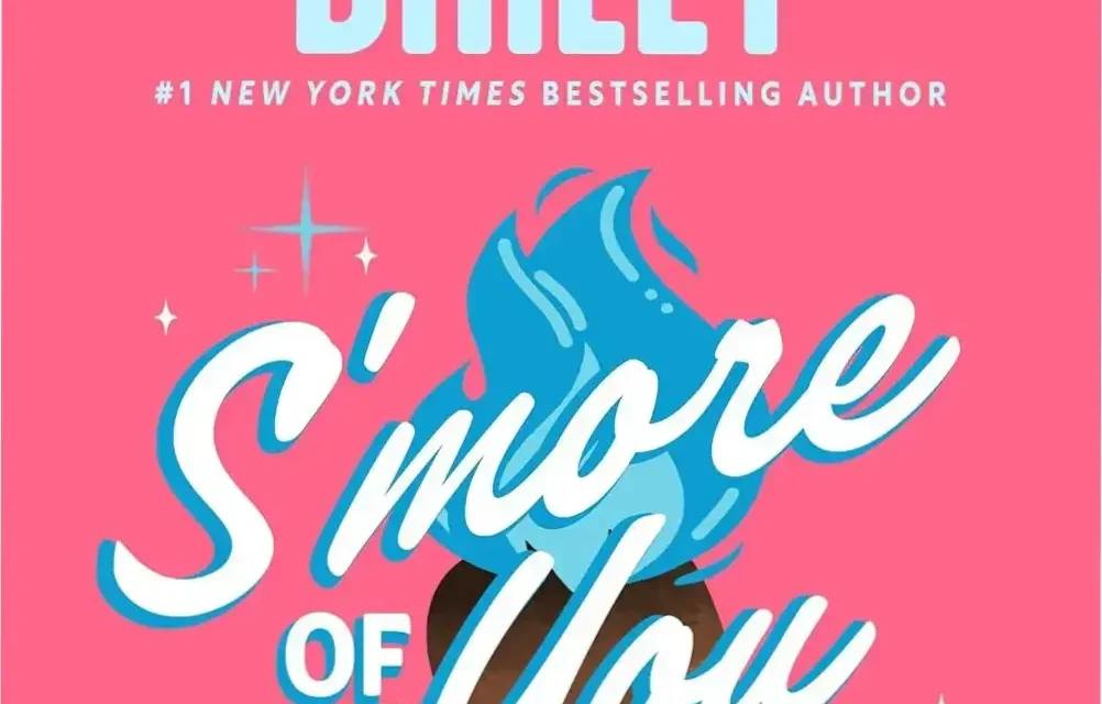 Cover of S'more of You by Tessa Bailey Kindle edition ebook