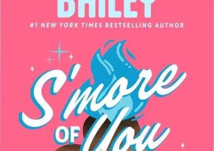 Cover of S'more of You by Tessa Bailey Kindle edition ebook