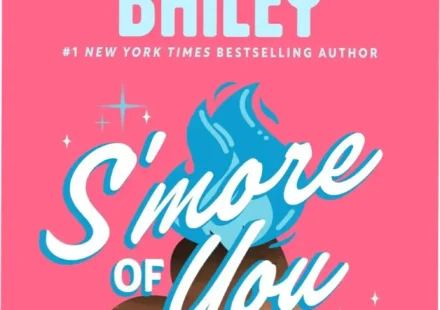 Digital cover of S'more of You by Tessa Bailey, a steamy summer romance ebook
