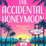 Digital cover of The Accidental Honeymoon by Portia MacIntosh ebook