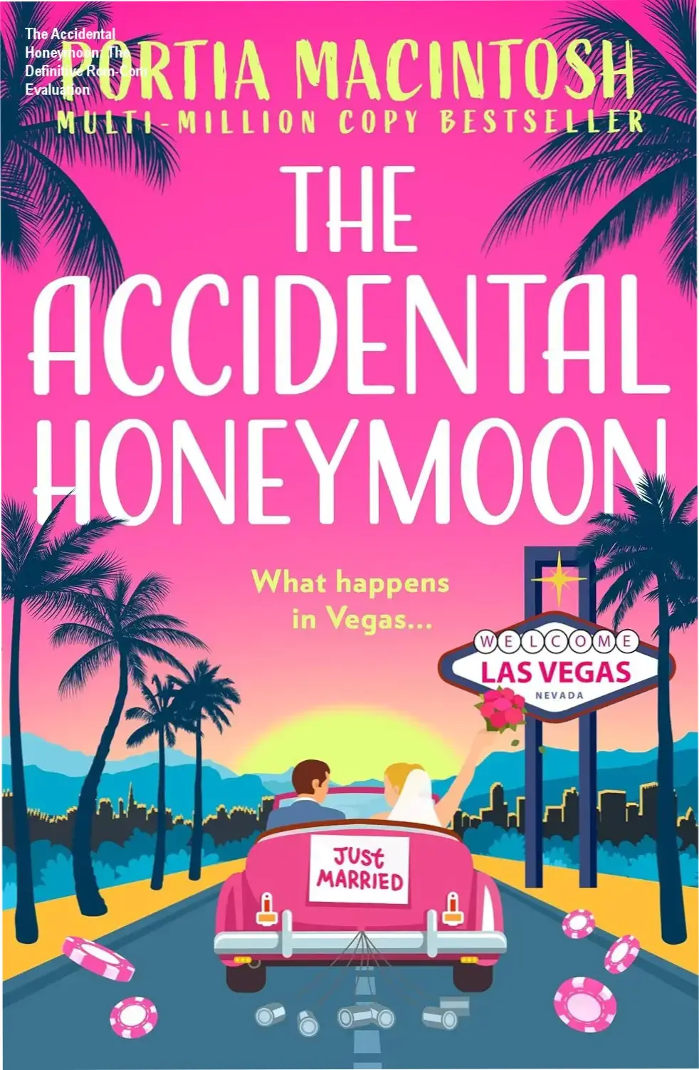 The Accidental Honeymoon: The Definitive Rom-Com Evaluation