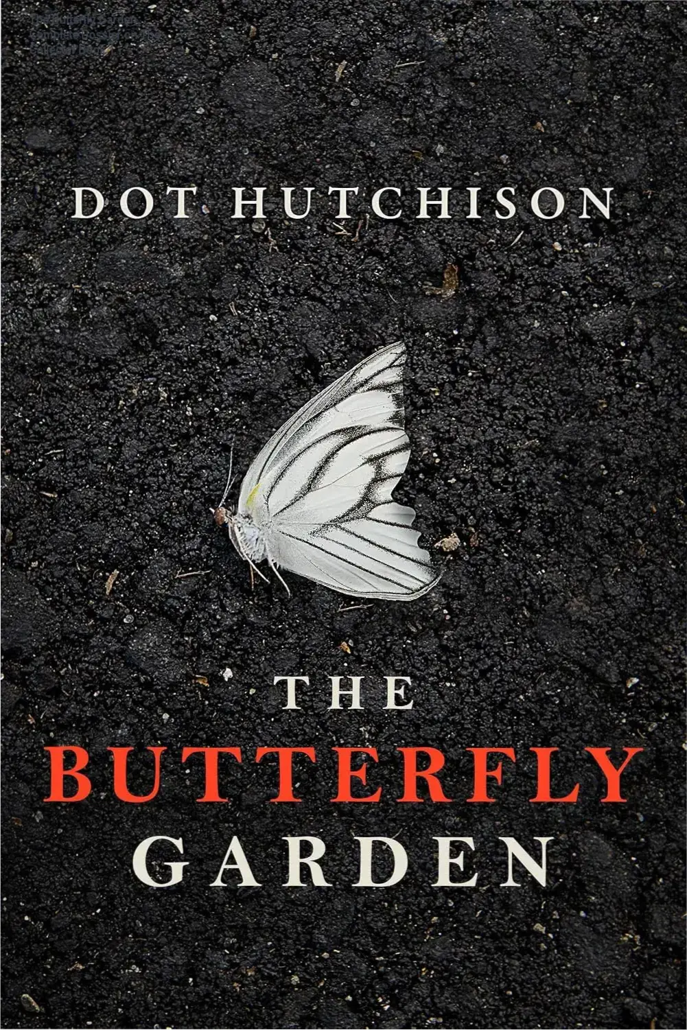The Butterfly Garden: Complete Dossier on The Collector Book 1