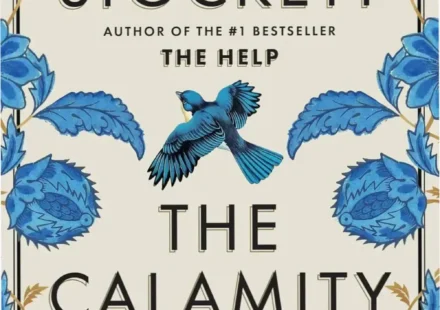 Book cover of The Calamity Club by Kathryn Stockett highlighting its historical setting