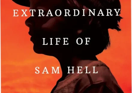 Book cover of The Extraordinary Life of Sam Hell by Robert Dugoni depicting a journey of resilience