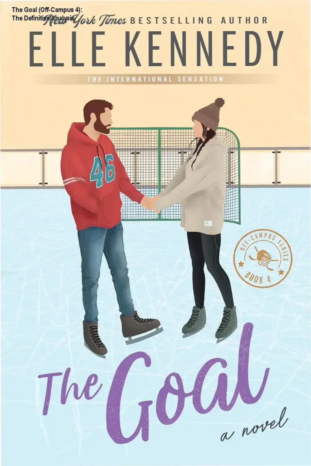 The Goal (Off-Campus 4): The Definitive Analysis