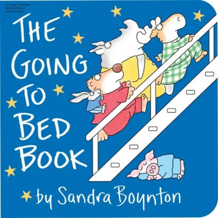 The Going To Bed Book by Sandra Boynton featuring animals in a bedtime routine