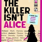 Cover of The Killer Isn't Alice murder mystery puzzle book featuring detective logic elements