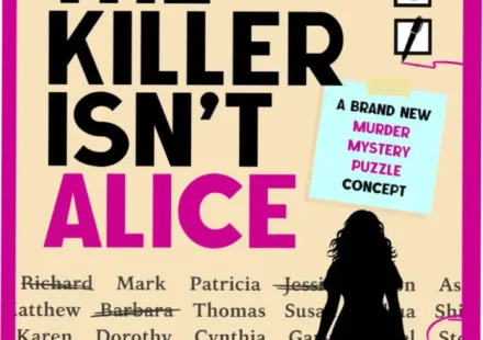 Cover of The Killer Isn't Alice murder mystery puzzle book featuring detective logic elements