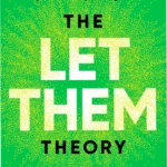 Book cover of The Let Them Theory by Mel Robbins focusing on personal empowerment