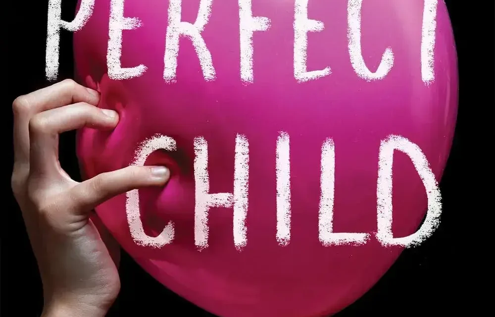 Cover of The Perfect Child ebook by Lucinda Berry showing a psychological thriller theme