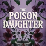 Ebook cover of The Poison Daughter by Sheila Masterson featuring dark fantasy elements