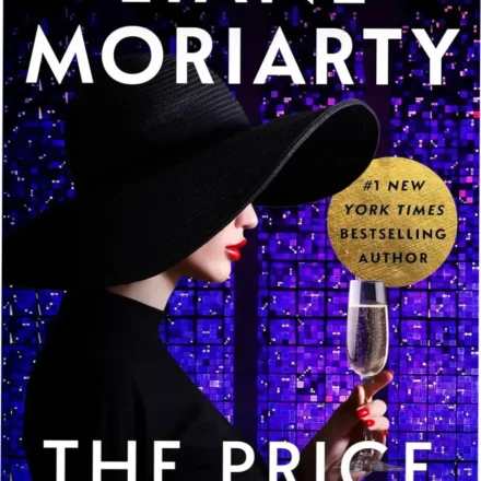 Digital cover of The Price of Honey by Liane Moriarty representing the Deadly Ambition collection