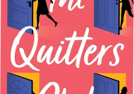 Digital cover of The Quitters Club by Jessica Strawser featuring themes of female empowerment