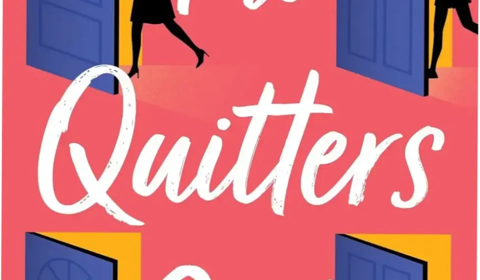 Digital cover of The Quitters Club by Jessica Strawser featuring themes of female empowerment