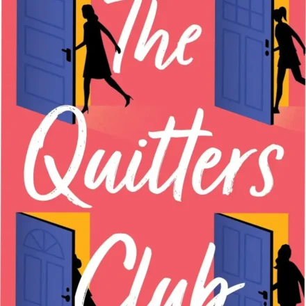 Ebook cover of The Quitters Club by Jessica Strawser focused on female empowerment and friendship