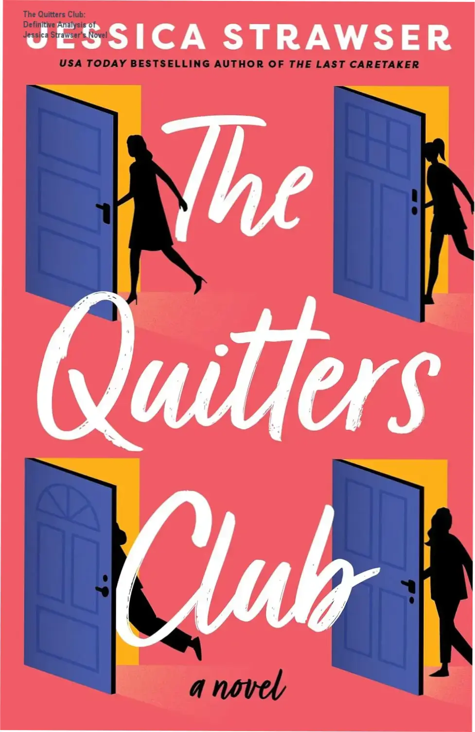 The Quitters Club: Definitive Analysis of Jessica Strawser's Novel