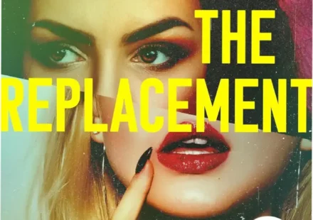 Digital edition of The Replacement by Liv Constantine exploring Hollywood secrets