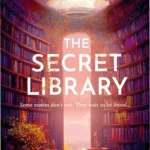 Cover of The Secret Library by Amanda James featuring a magical sunlit library