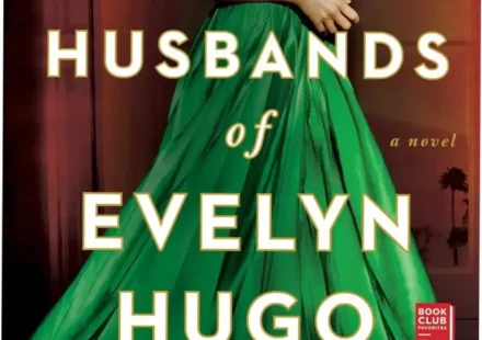 Digital edition of The Seven Husbands of Evelyn Hugo showcasing Old Hollywood glamour