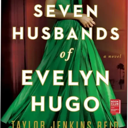 Digital edition of The Seven Husbands of Evelyn Hugo showcasing Old Hollywood glamour