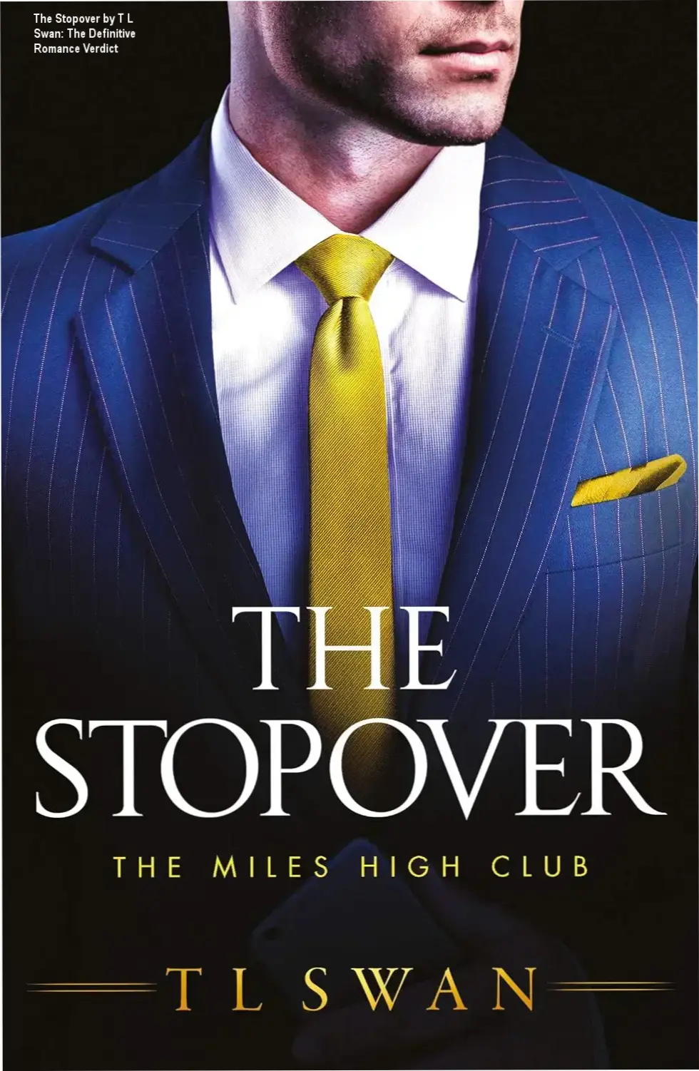 The Stopover by T L Swan: The Definitive Romance Verdict